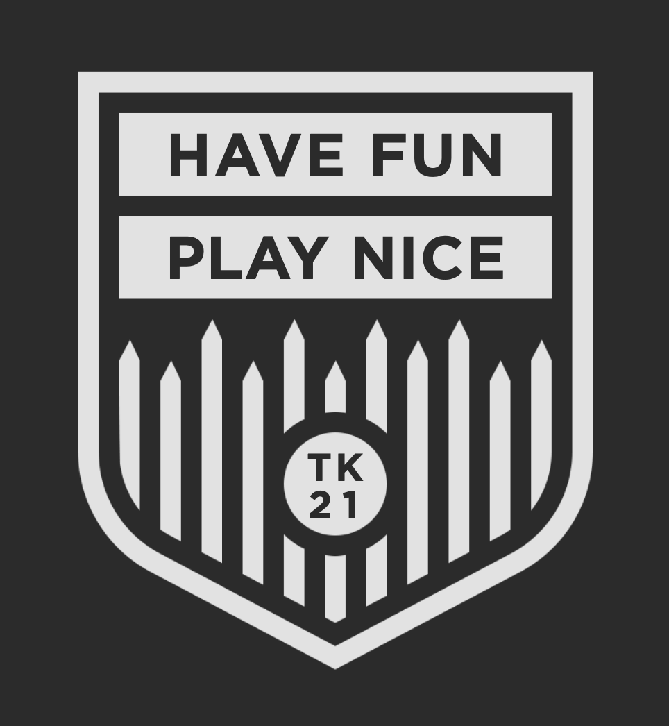 Stockade Tee – "Have Fun, Play Nice" (2021)